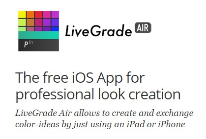 免费的专业IPad，Iphone调色软件LiveGrade Air