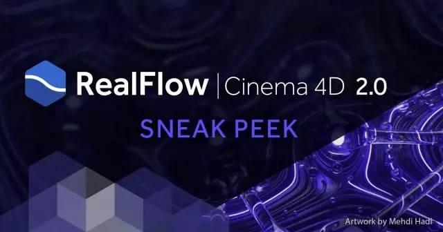 C4D插件-流体动力学模拟插件REALFLOW | CINEMA 4D 2.0新功能解析